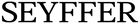 SEYFFER